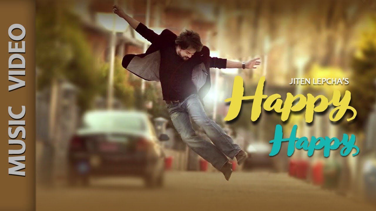 Happy Happy  by Jiten Lepcha Ft Milan Shankar official video 2074 HD