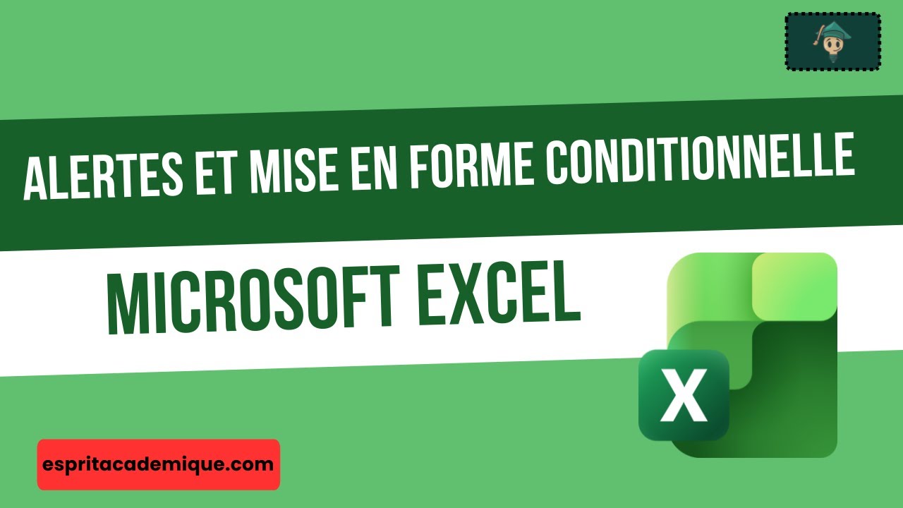 Mise en forme conditionnelle dans Excel : alerte visuelle instantanée