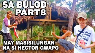 SA BULOD PART8 | HULING GANAP SA BUNDOK | Lumagavlog