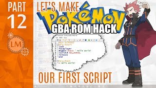 How To Make a Pokémon Rom Hack GBA Part 12 ⚙ I Attempt My Very First Pokemon Script