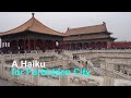 stenote vlogs - A Haiku for Forbidden City