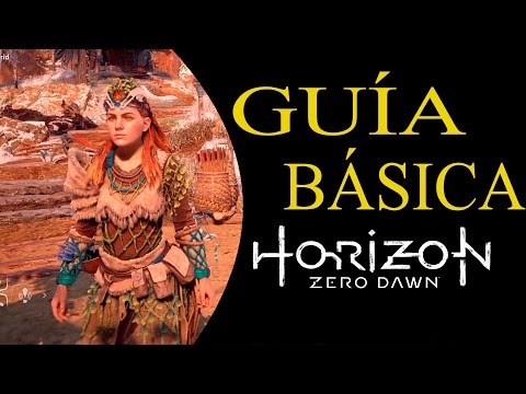 Vídeo: Tutorial De Horizon Zero Dawn: Guía Y Consejos Para Completar La Aventura Postapocalíptica