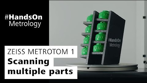 METROTOM 1: Scanning multiple parts