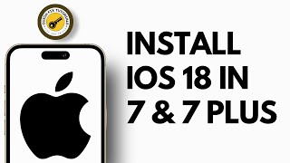 How To Install Ios 18 In Iphone 7 & 7 Plus