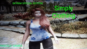 SKYRIM SIMPLY  CLOTHING