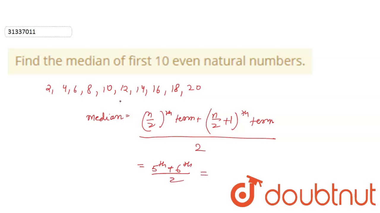 Find The Median Of First 10 Even Natural Numbers Youtube
