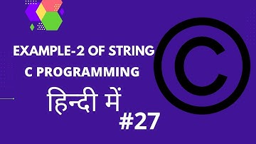 C # 27 Example - 2 for string in C Programming (In Hindi)