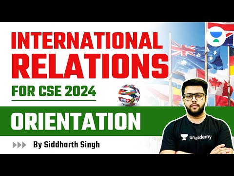 International Relations CSE 2024 by Siddharth Singh