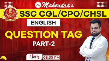 Question Tag | Part 2 | SSC CGL | SSC 2022 | English | Rules & Exercises | By Akshay Mahendras