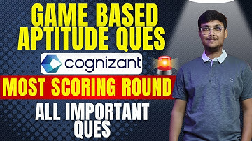 Cognizant  2025 | Cognizant  Game Based Aptitude | most scoring round |