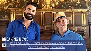 Rob and Rylan’s Grand Tour review - one of them has a formidable mind, but which?