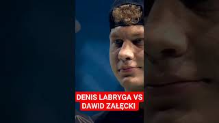 DENIS LABRYGA VS DAWID ZAŁĘCKI (łapa i sub 🔥)