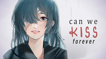 Nightcore - Can we kiss forever // kina (Lyrics)