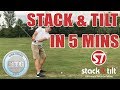 Stack N Tilt Golf Swing