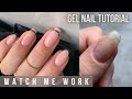 GEL NAILS | Watch me Work