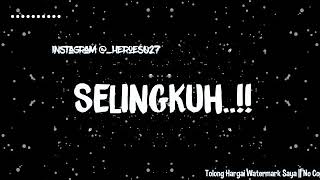 Story wa 23 detik karya#@_heroes027
