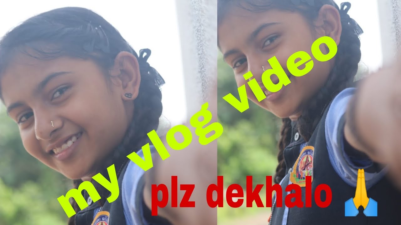 prakriti vatavaran video | my vlog video | 