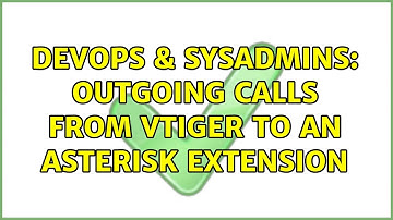 DevOps & SysAdmins: Outgoing calls from vtiger to an asterisk extension (2 Solutions!!)