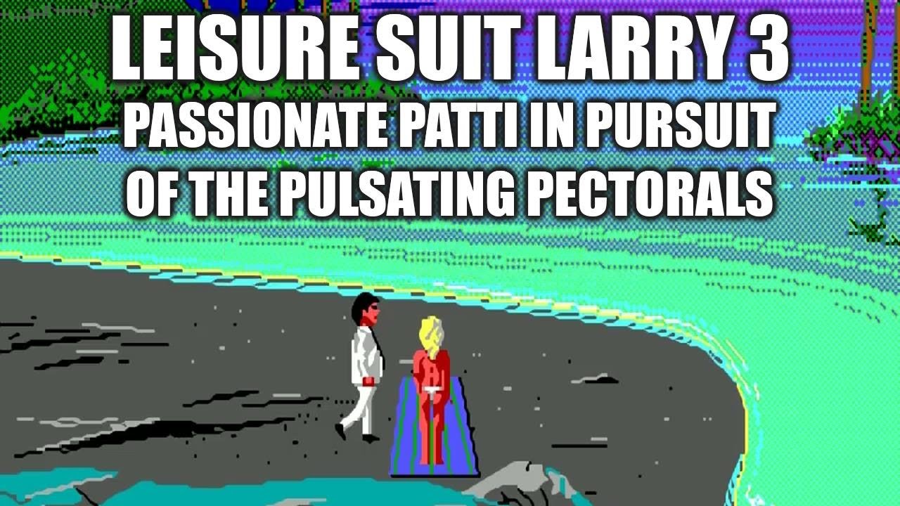 Leisure suit larry 3 walkthrough