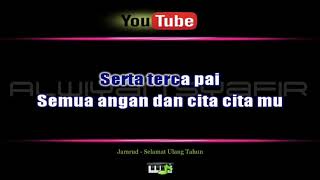 Karaoke Jamrud - Selamat Ulang Tahun (with Lirik) - [Musik Karaoke]