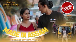 Made In Assam  New Nagpuri   2025  Ft Bimol  Ankita  Bikram Bhadoi  Latumoni