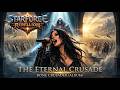 The Crusade Never Ends… It Becomes Eternal ⚔️🔥 (The Eternal Crusade – Official Lyric Video)