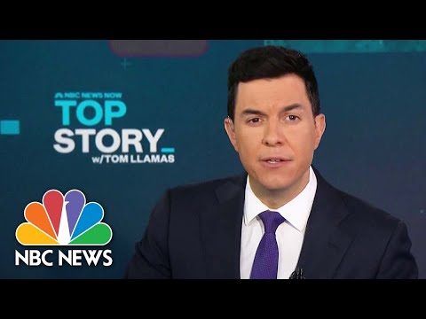 Top Story With Tom Llamas - Jan. 20 | NBC News NOW