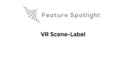InstaVR Feature Spotlight: VR Scene - Label