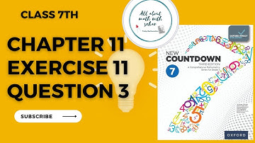class 7 new countdown third edition chapter 11exercise 11 question 3