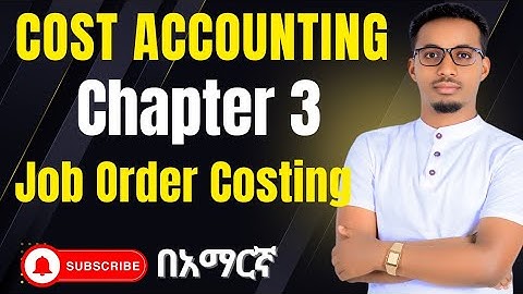 How Job Order Costing Works (Accounting Basics) | Chapter 3 || Cost and Mgt Accounting 