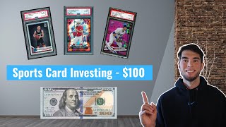 How to Start Sports Card Investing ($100 or Less)