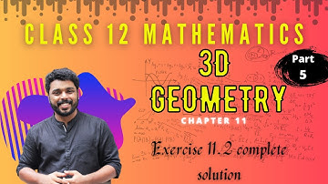 Class 12 NCERT Three Dimensional Geometry Exercise 11.2 Solutions | Part 5