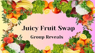 Juicy Fruit 🍎 🍌 🍉 Swap Reveals (Group 12) #juicyfruitswap2023