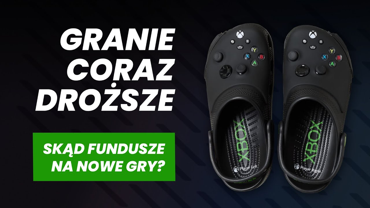 Granie będzie coraz droższe - Crocsy Xboxa odrobią straty?