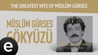 Gökyüzü (Müslüm Gürses) Official Audio #gökyüzü #müslümgürses - Esen Müzik