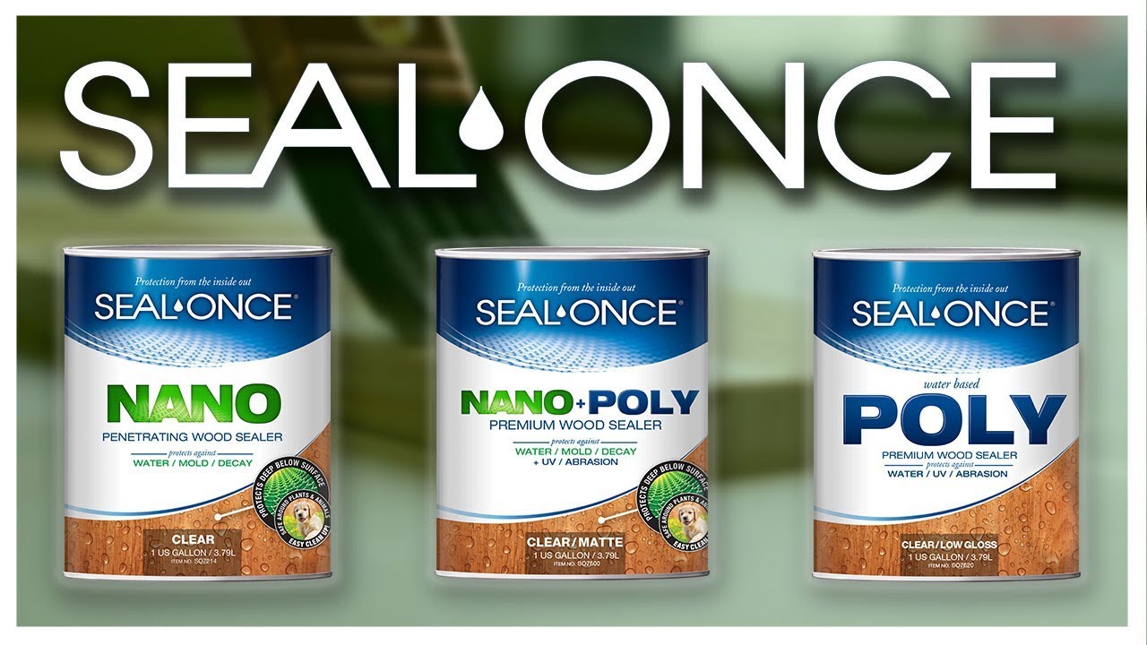 Protect Your Wood Projects - Seal-Once Penetrating Wood Sealer