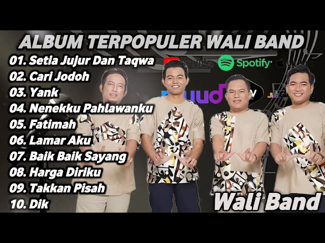 Album Wali Band Terpopuler 2000an | Band Melayu Terbaik | Lagu Melayu Terpopuler 2000an class=