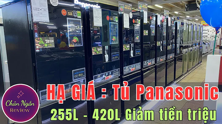Tủ lạnh Panasonic GIẢM GIÁ TIỀN TRIỆU dung tích 255 lít đến 420 lít - Mua ngay kẻo lỡ