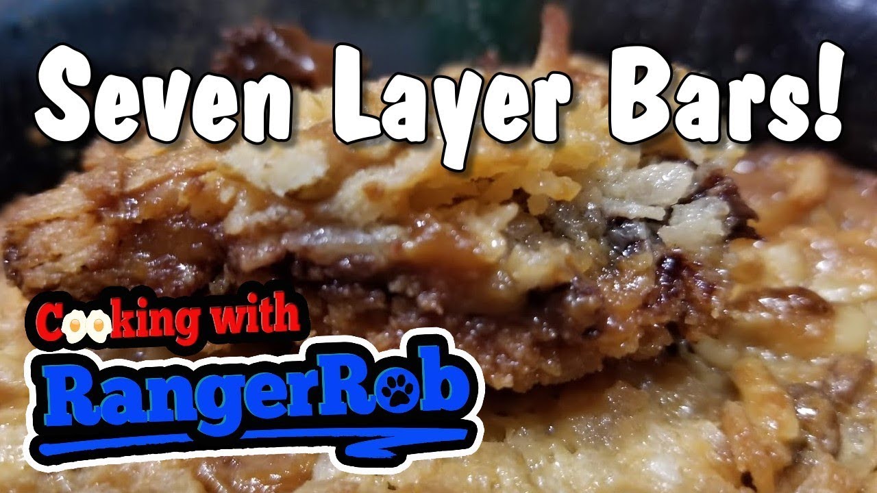 Seven Layer Bar Desert, A RangerRob Favorite Desert | Cooking With RangerRob