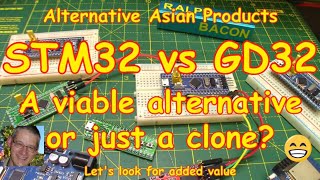 #153 STM32 clones - good value or cheap copy? Asian Alternative Components