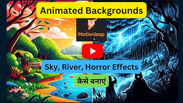 Motionleap Editing | Tutorial | Animated Sky, River & Horror Effects