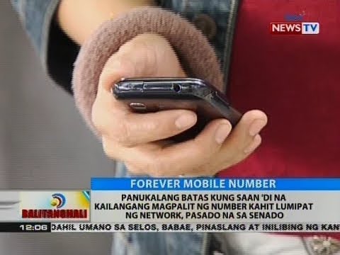 BT: Batas kung saan &rsquo;di na kailangang magpalit ng number kahit lumipat ng network, pasado sa Senado