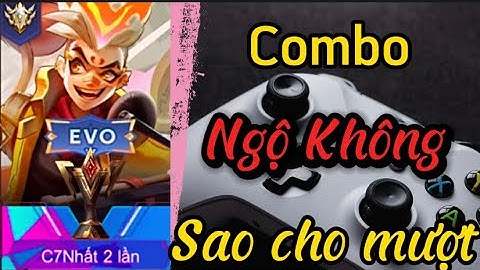 Hướng  Dẫn ComBo Ngộ Không Đơn Giản | Võ Sĩ ZuKa