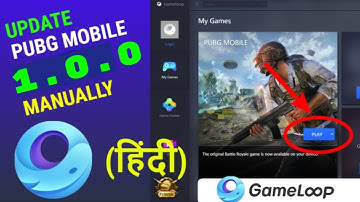Update PUBG Mobile 1.0.0 MANUALLY in Gameloop Emulator | Transfer PUBG From Mobile To Emulator