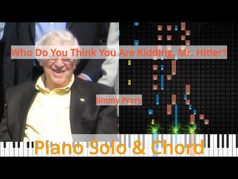 🎹Solo & Chord, Who Do You Think You Are Kidding, Mr. Hitler?, Synthesia Piano