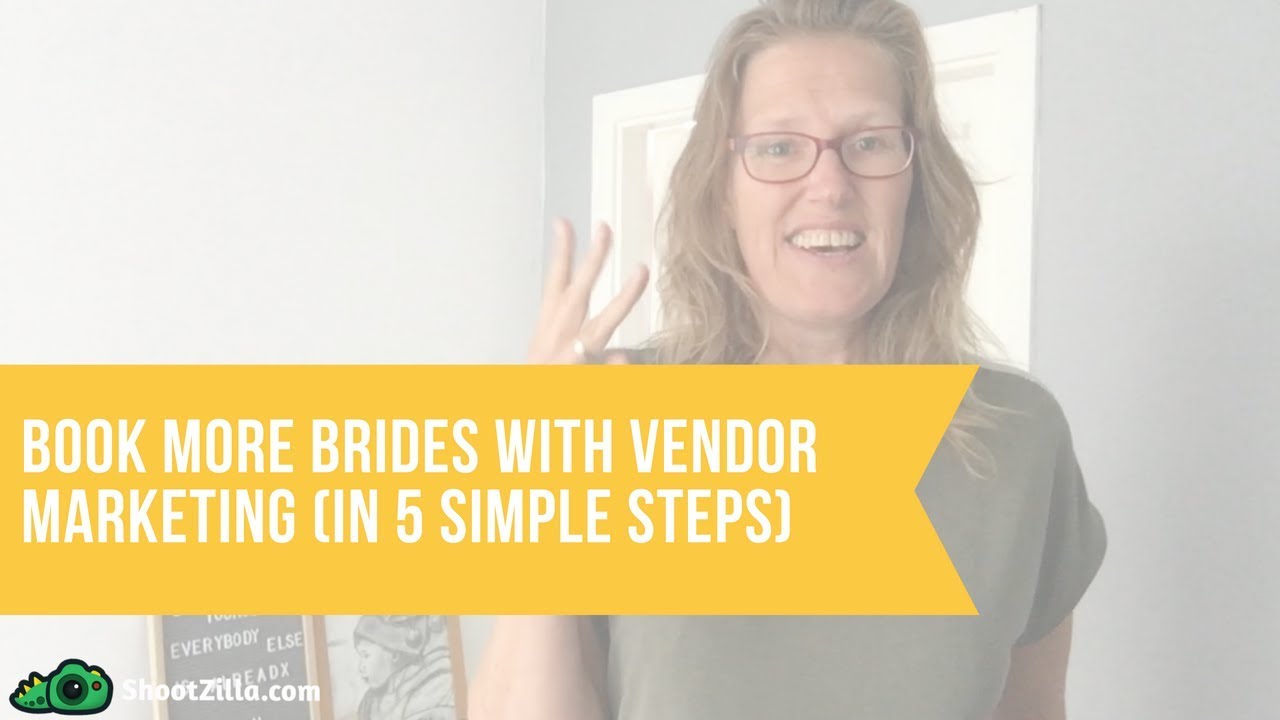 Book More Brides With Vendor Marketing (in 6 Simple Steps) - YouTube