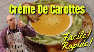 Recette de crème de carottes facile et rapide ou soupe de carottes.