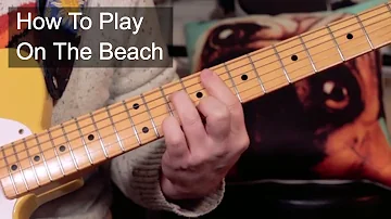 'On The Beach' Chris Rea Guitar Lesson