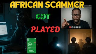 AFRICAN SCAMMER GOT PLAYED.