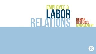 Employee and Labor Relations